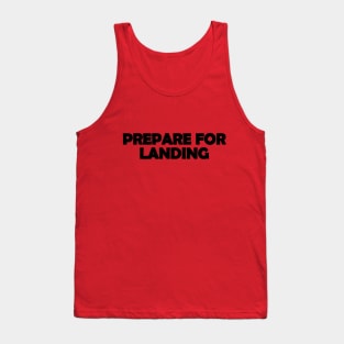 Prepare for landing Black Design Tank Top